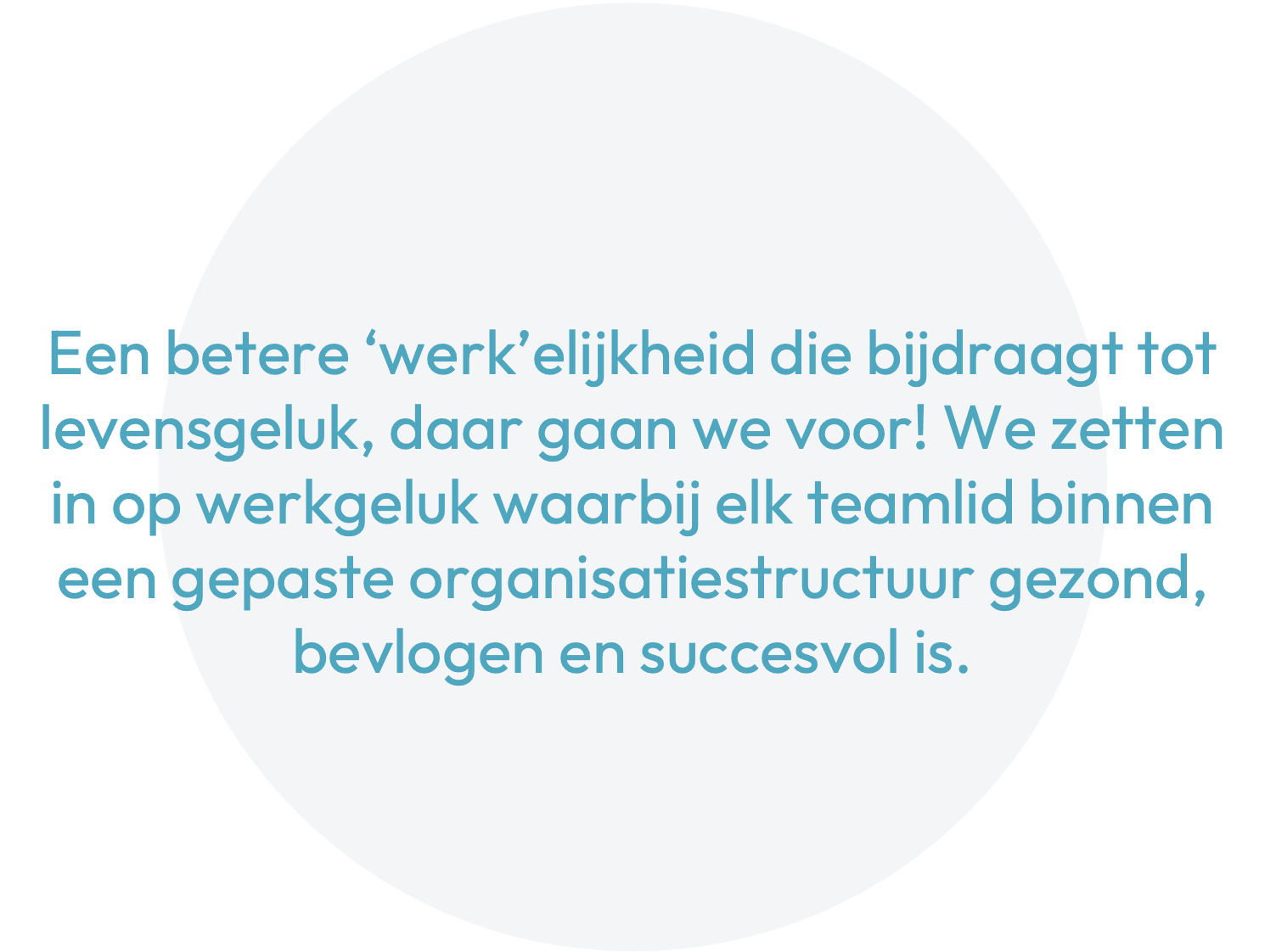 Onze visie in tekst